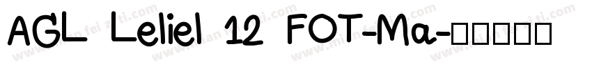 AGL Leliel 12 FOT-Ma字体转换